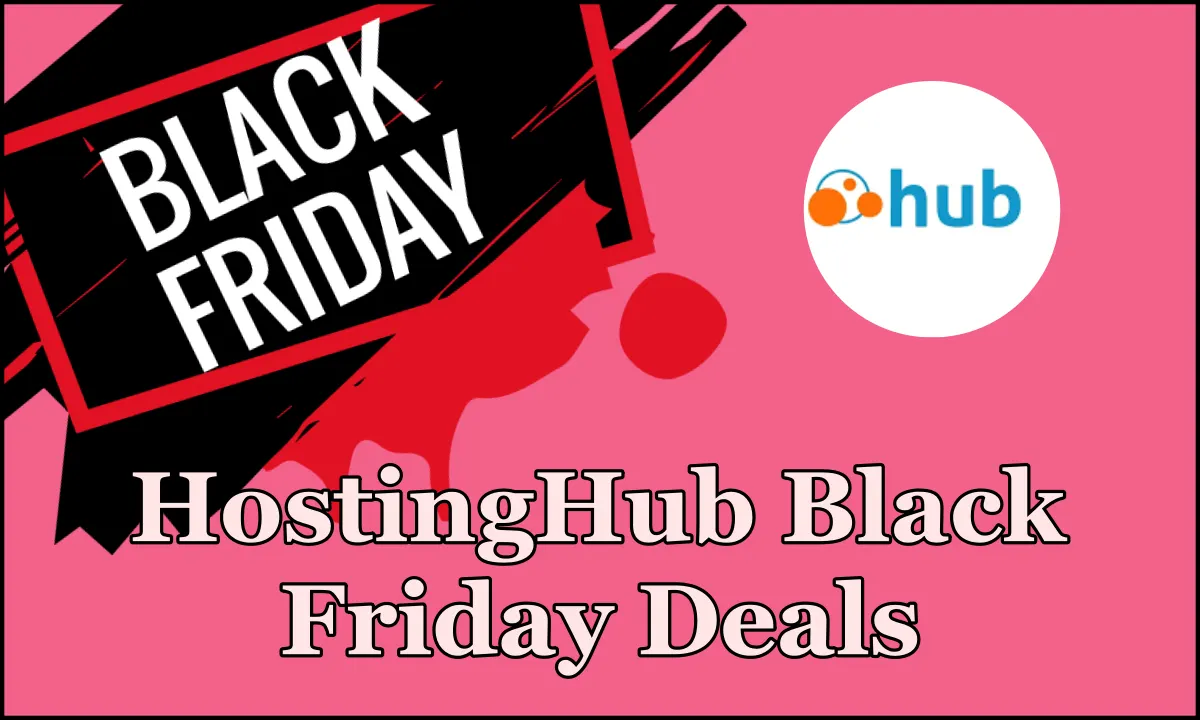 Hosting Hub Black Friday Deal